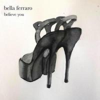 Believe You_Bella Ferraro,Nat Popovski