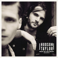 What Do You Mean?_Hudson Taylor