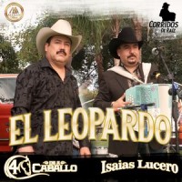 El Leopardo_4 de a Caballo,Isaías Lucero