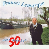 Que reste t il de nos amours_Francis Lemarque