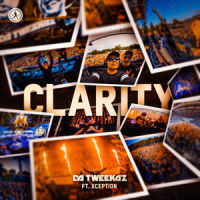 Clarity_Da Tweekaz,Xception