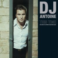 This Time_DJ Antoine