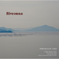 Riverman_Helle Brunvoll,Nick Drake