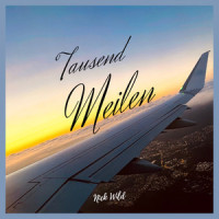 Tausend Meilen_Nick Wild