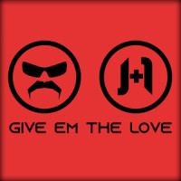 Give 'Em the Love (feat. DrDisrespect & Halifax)_J+1,DrDisrespect,Halifax