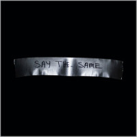 Say the Same_Chase Fouraker