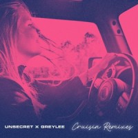 cruisin_UNSECRET,GREYLEE