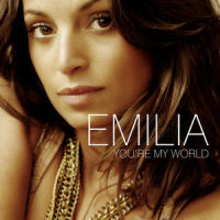 You're My World_Emilia
