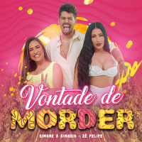 Vontade De Morder_Simone & Simaria,Zé Felipe