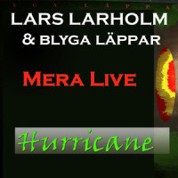 Hurricane_Lars Larholm,Blyga Läppar,Bob Dylan,Jaques Levy