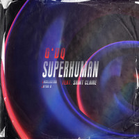 Superhuman_葛东琪,Saint Claire