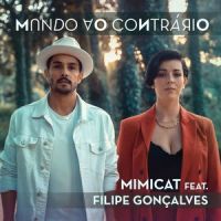 Mundo ao Contrário_Mimicat,Filipe Gonçalves