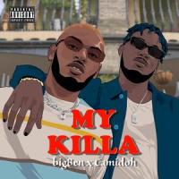 My Killa_BIGBEN,Camidoh,benedict dike,Raphael Camidoh Attachie