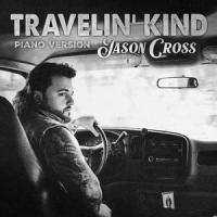 Travelin' Kind (Piano Version)_Jason Cross