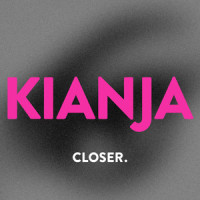 Closer_Kianja
