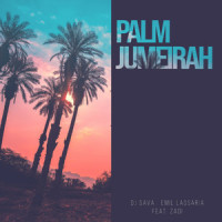 Palm Jumeirah_DJ Sava,Emil Lassaria,Zadi,Tamazlicaru Mihai,Diana Maria Rubinescu,Alex Antonescu,Razvan Dediu