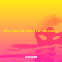 Sweetness of Love_Radiomanya,Vitamin C
