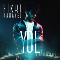 Yol_Fikri Karayel,Tolga Erzurumlu