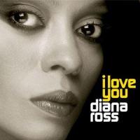 I Love You(That's All That Really Matters)_Diana Ross