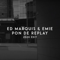Pon De Replay_Ed Marquis,Emie,Alisha Brooks,Vada Nobles,Carl Sturken,Evan Rogers