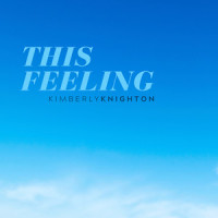This Feeling_Kimberly Knighton