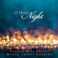 Silent Night_Dallyn Vail Bayles,Mindy Smoot Robbins