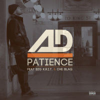 Patience_AD,Big K.R.I.T.,Che Blaq