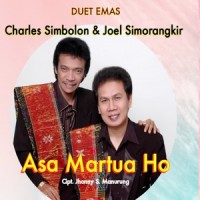 ASA MARTUA HO_Charles Simbolon,Joel Simorangkir
