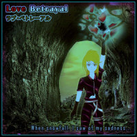 Love Betrayal(T.R.W.O.C Part 05-03)_Dwi Kashiwagi,巡音流歌