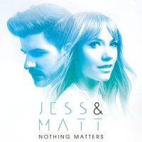 Nothing Matters_Jess & Matt
