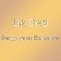 Bergoyang Bersama_Lia Desi