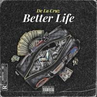 Better Life_De La Cruz