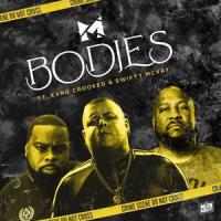 Bodies_Merkules,KXNG Crooked,Swifty McVay