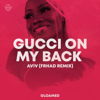 Gucci On My Back_Aviv