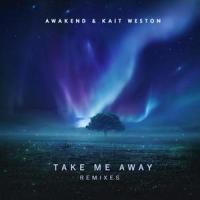 Take Me Away_Awakend,Kait Weston,Lodis,LOST ATLAS