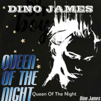 Queen of the Night_Dino James
