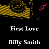 First Love_Billy Smith,Noah Taylor