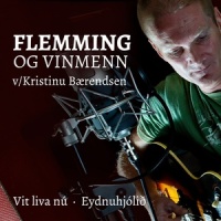Eydnuhjólið_Flemming,Vinmenn,Kristina Bærendsen