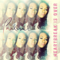 Heartbreak Is Over_Paulini