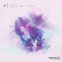 Feel My Love_Trivecta,Charlotte Haining