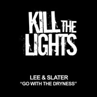 Go With The Dryness_Slater,Lee