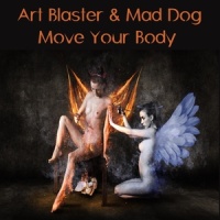 Move Your Body_Art Blaster,Mad Dog