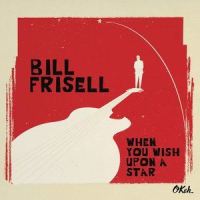 Happy Trails_Bill Frisell