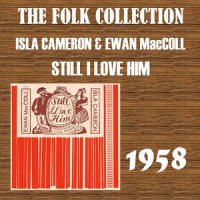 Geordie_Isla Cameron,Ewan MacColl