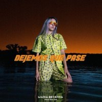 Dejemos Que Pase_Maria Becerra