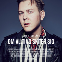 Om allting skiter sig_Emil Assergård