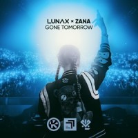Gone Tomorrow_LUNAX,ZANA