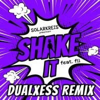 Shake it(feat. Fii)_Solarkreis,Fii,DualXess