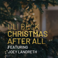 Christmas After All_Uli Beck,Joey Landreth