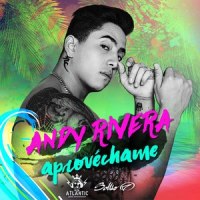 Aprovéchame_Andy Rivera